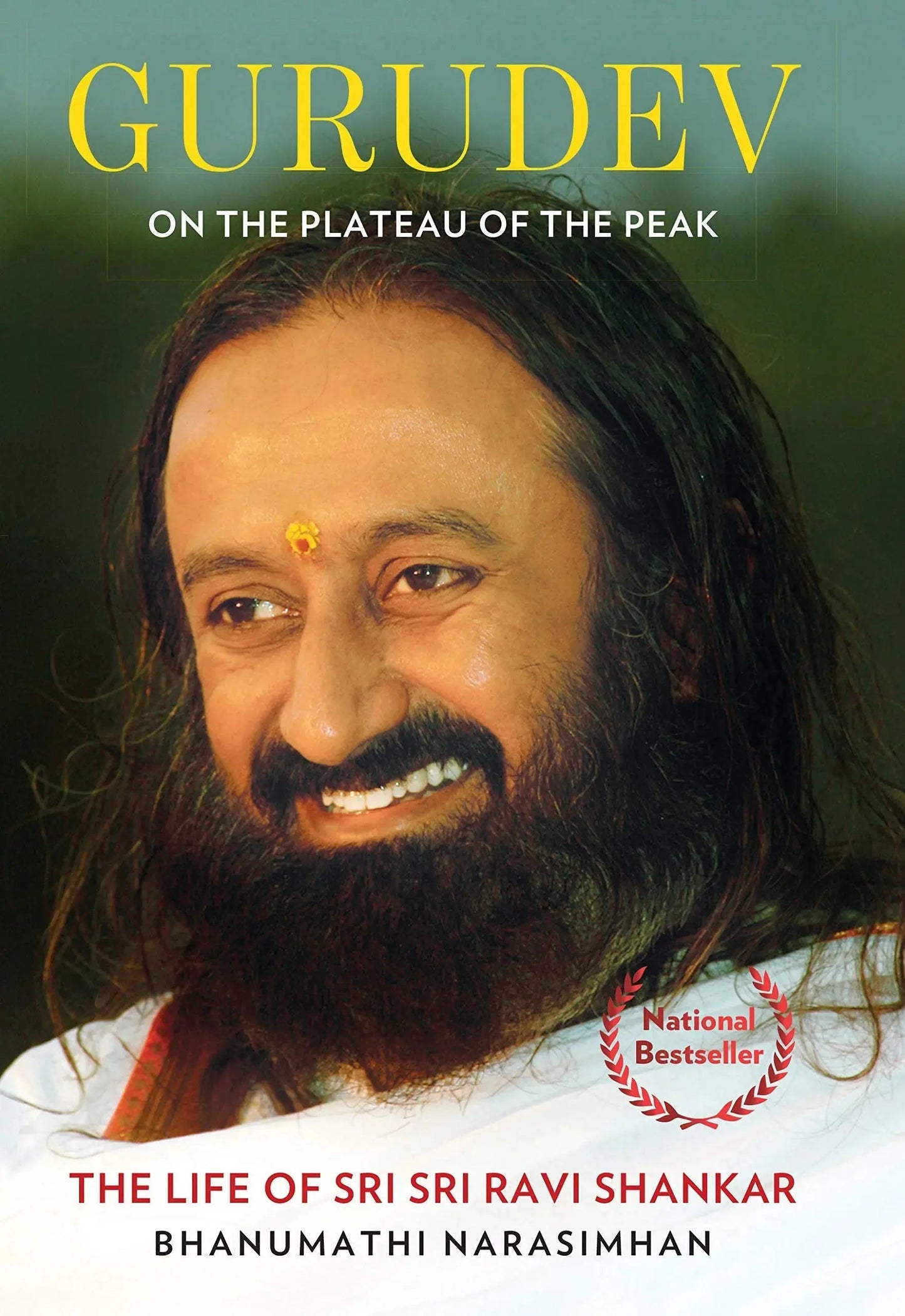 【Sri Sri Tattva】 Gurudev: On the Plateau of the Peak: The Life of Sri Sri Ravi Shankar (English)｜ グルデヴ：オン・ザ・プラトー・オブ・ザ・ピーク：スリ・スリ・ラヴィ・シャンカールの生涯（英語版）｜ 200g