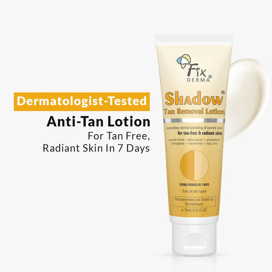 【Fixderma】 Shadow Tan Removal Lotion｜シャドウ タンリムーバル ローション｜75ml